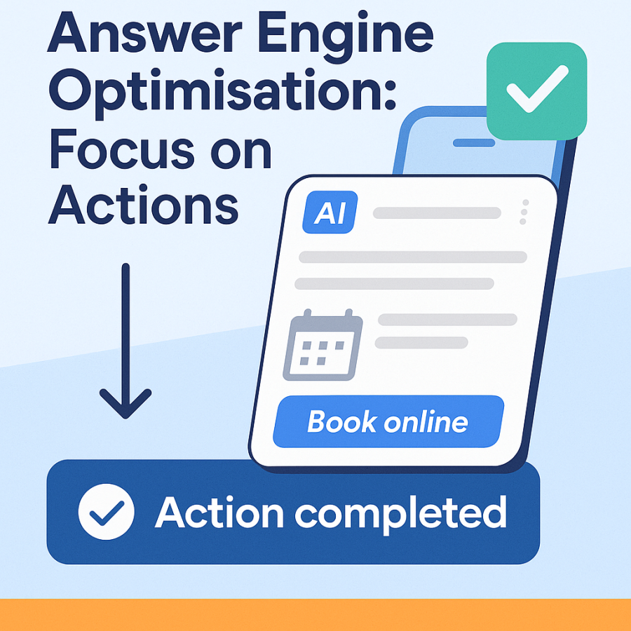 AEO now means optimising for actions, not just answers